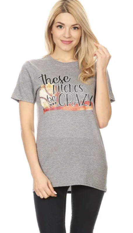 Price Break These Pitches Be Crazy Baseball Graphic Tee