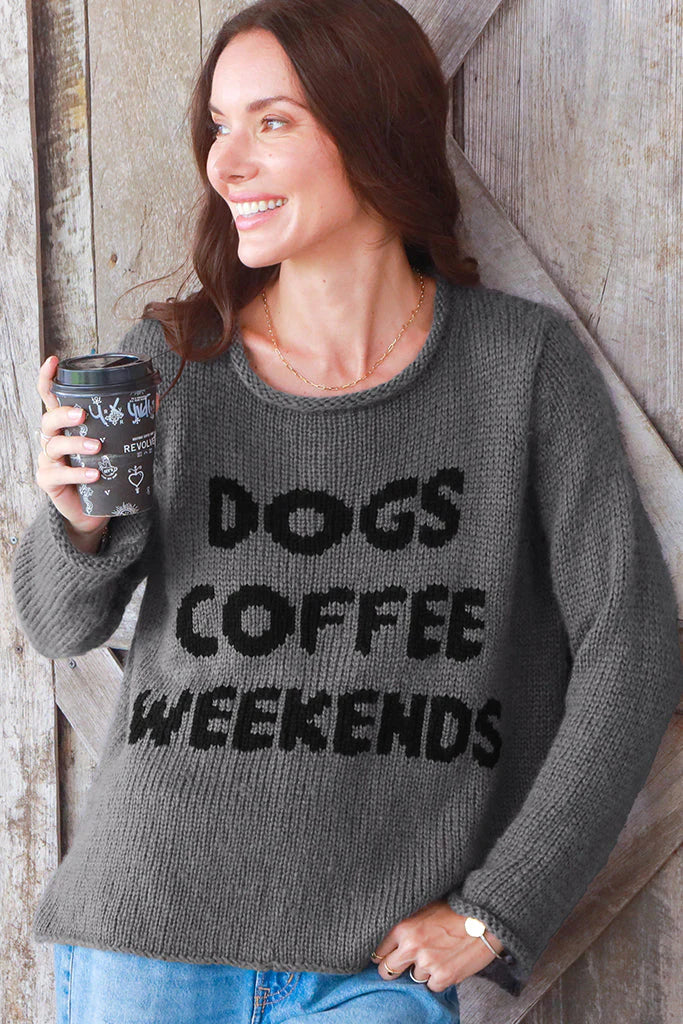 Quick Sale Dogs Coffee Weekends Crew
