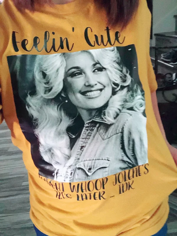 Price Reduction Feelin' Cute Jolene Graphic Tee